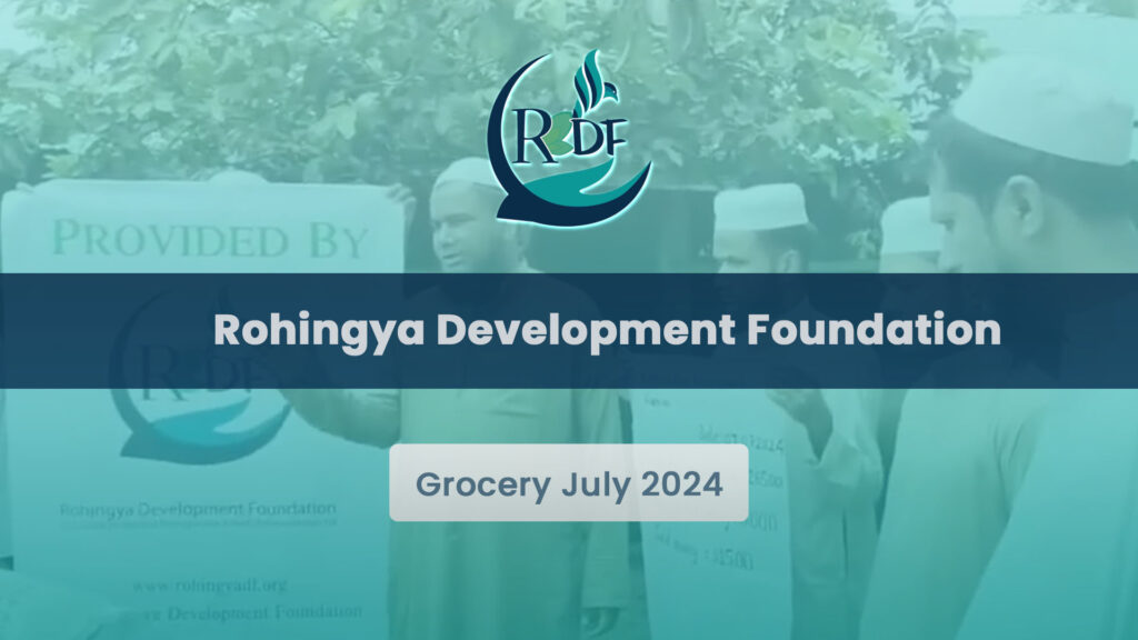 Rohingya Needs Your Help Grocery July 2024